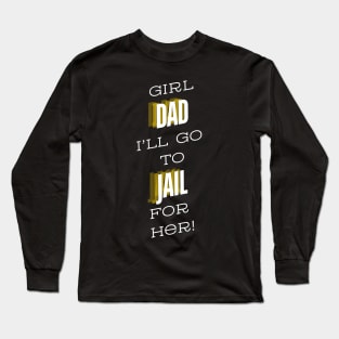 Girl Dad Long Sleeve T-Shirt